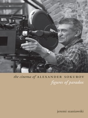 cover image of The Cinema of Alexander Sokurov